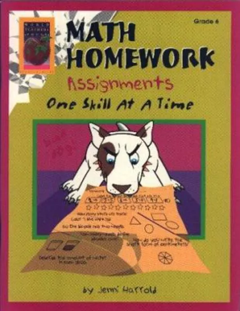 Math Homework Assignments, Grade 6 Jenni Harrold