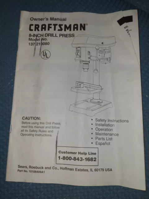 1998 Original SEARS CRAFTSMAN 8 INCH BENCH DRILL PRESS OWNER'S MANUAL 137.219080