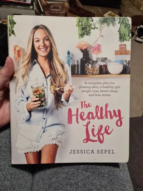 The Healthy Life By Jessica Sepel