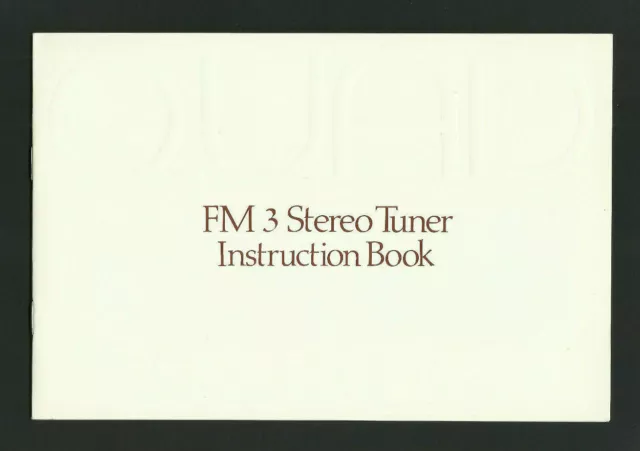 Genuine Original Used QUAD FM3 STEREO TUNER Instruction/User Manual w/schematic