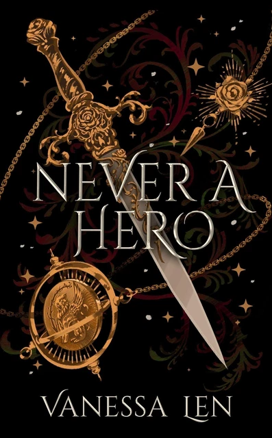 Never a Hero ~ Vanessa Len ~  9781529380125