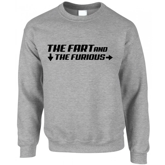 The Fart And The Furious Jumper Fast Movie Parody Family Sweatshirt Sweater