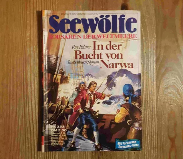 Seewölfe • Korsaren der Weltmeere Nr. 332 • In der Bucht von Narwa / 1981 / TOP