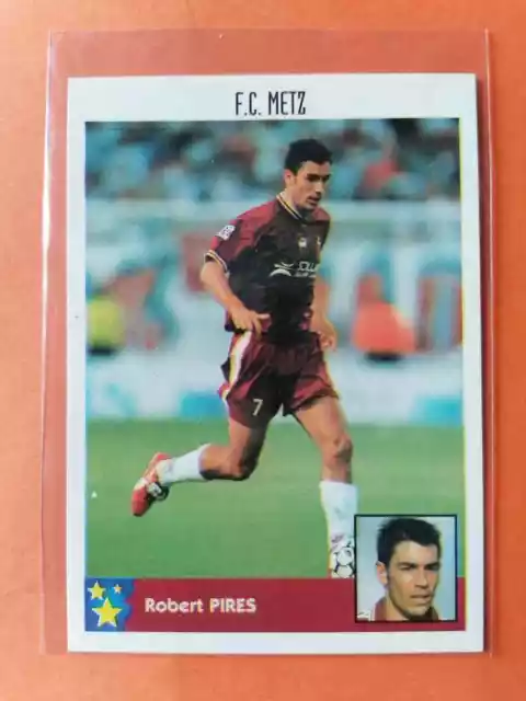 Robert PIRES FC METZ Los Mejores Equipos de Europa 97/98 PANINI Sports