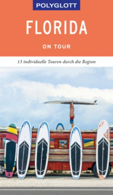 POLYGLOTT on tour Reiseführer Florida Karl Teuschl