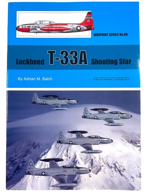 British RAF Lockheed T-33A Shooting Star Warpaint 88 Soft Cover Reference Book