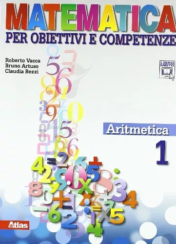 matematica per obiettivi.., aritmetica 1 matematica sc.media vacca/artuso 882681