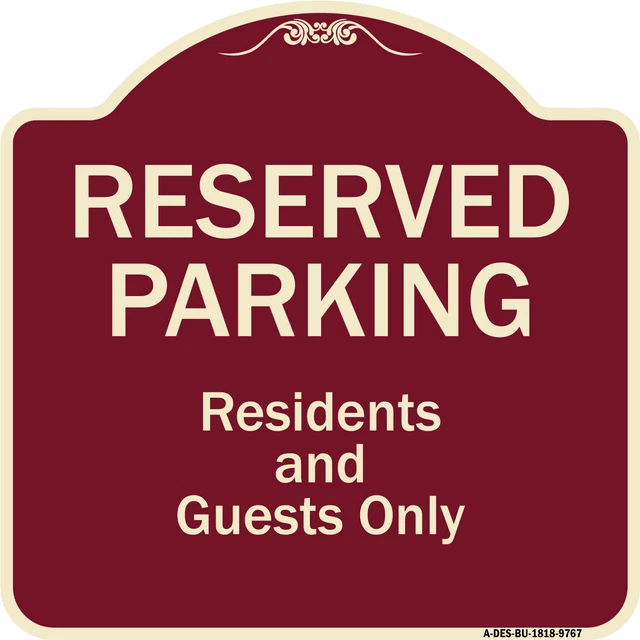 Designer Series - Reserved Parking - Residents And Guests Only