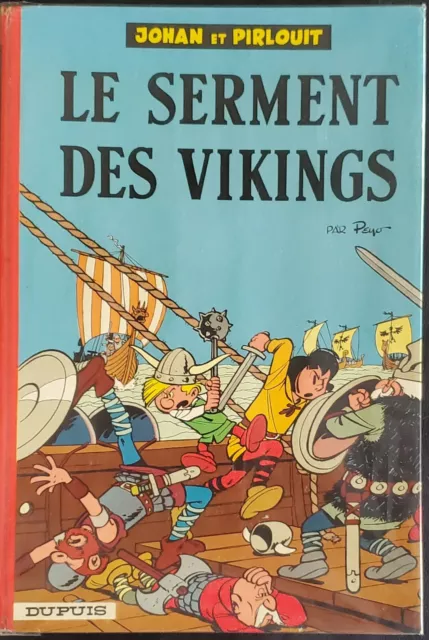 Johan et Pirlouit T05c Le Serment des Vikings dos rond rouge 1964 Spirou BE