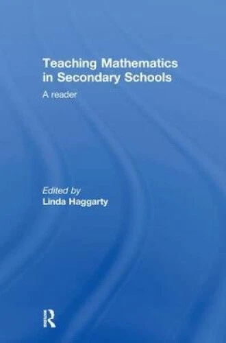 TEACHING MATHEMATICS IN Secondary Schools: A Reader (OU Flexible PGCE S ...