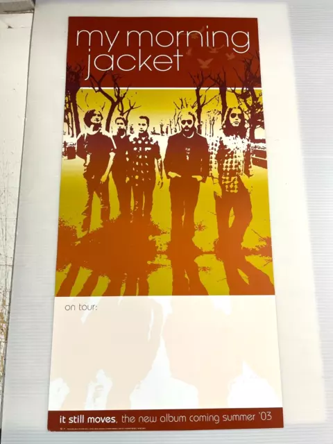 MY MORNING JACKET It Still Moves PROMO POSTER 2003 ATO Records RCA JIM JAMES BMG