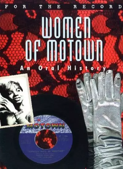 Women of Motown: An Oral History (For the Record)-Susan Whitall