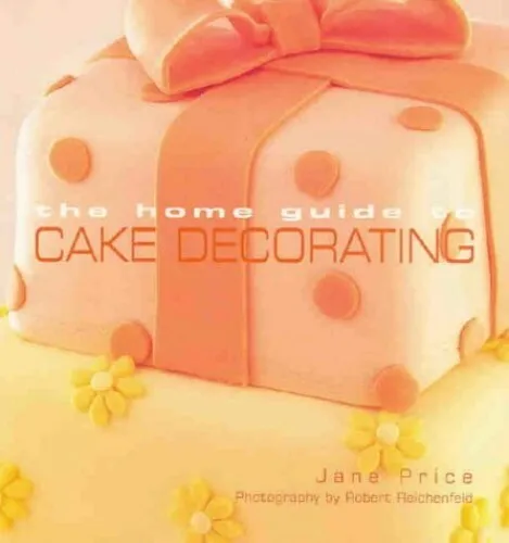 Home Guide to Cake Decorating by Murdoch Books Test Kitchen Paperback Book The