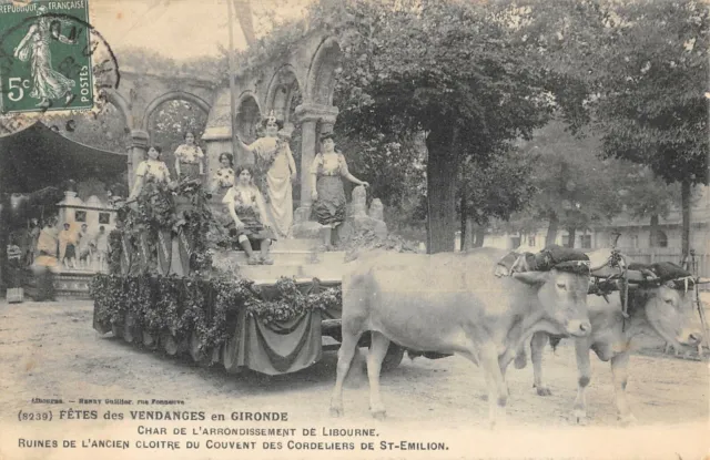 Cpa 33 Fetes Des Vendanges En Gironde Char De L'arrondissement De Libourne (Rare