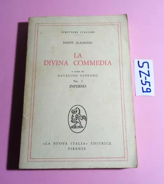 Dante Alighieri-La Divina Commedia(Vol. 1°/Inferno)-Sapegno-La Nuova Italia 1979