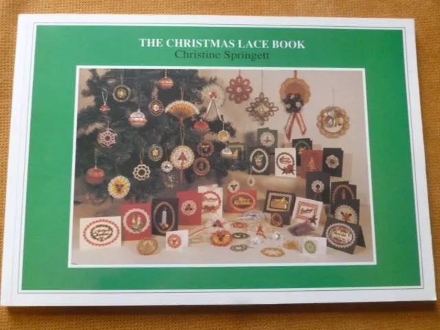 THE CHRISTMAS LACE BOOK by CHRISTINE SPRINGETT - Lacemaking Patterns