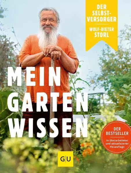 Der Selbstversorger: Mein Gartenwissen