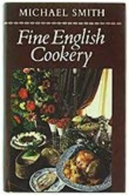 Fine English Cookery Paperback Michael Smith