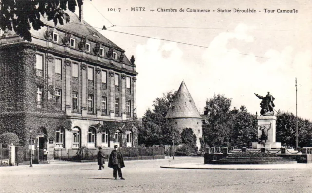 CPA - METZ - Chambre de Commerce - Statue Déroulède - Tour Camoufle