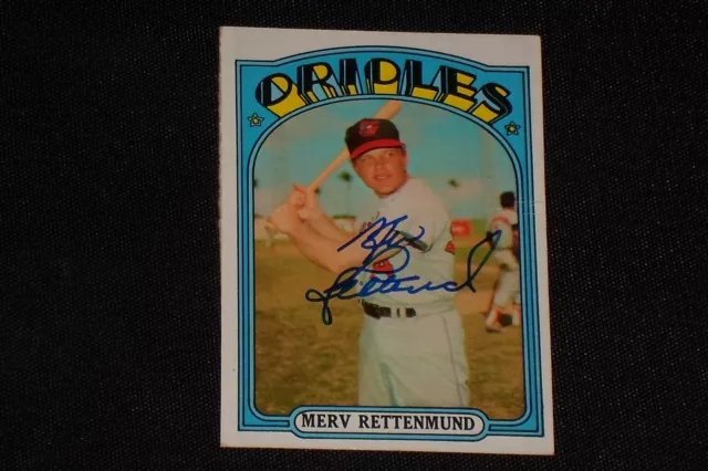 Merv Rettenmund 1972 Topps Signed Autographed Card #235 Baltimore Orioles