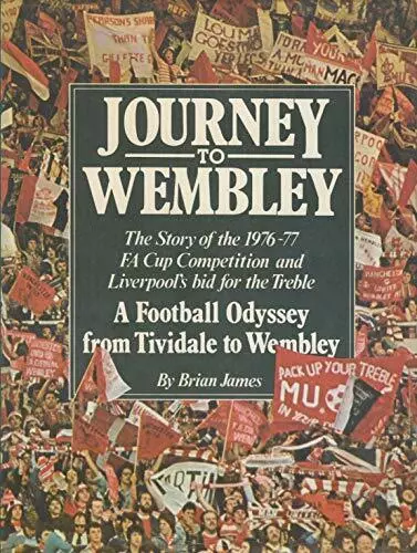 Journey to Wembley by James, Brian- Book The Cheap Fast Free Post