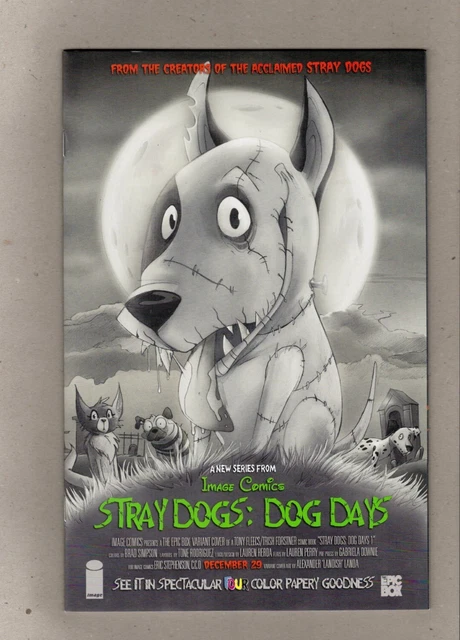 Stray Dogs:dog Days #1_Near Mint_Alexander Lander Frankenweenie Homage Variant! Stray Dogs:dog Days #1_Near Mint_Alexander Lander Frankenweenie Homage Variant!