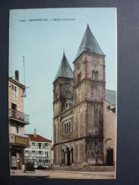 SARREBOURG Saarburg Moselle CPA 57 église catholique et café du commerce