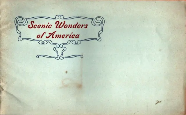 1905  Scenic Wonders of America