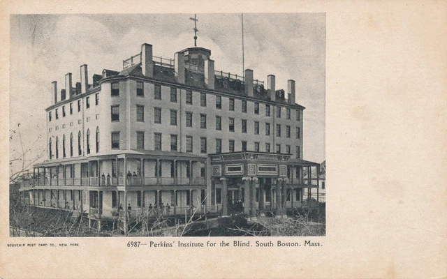 SOUTH BOSTON MA – Perkins Institute For the Blind – udb (pre 1908)