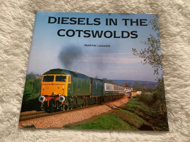 Diesels In The Cotswolds By Martin Loader Train Railway Book By Martin Loader.