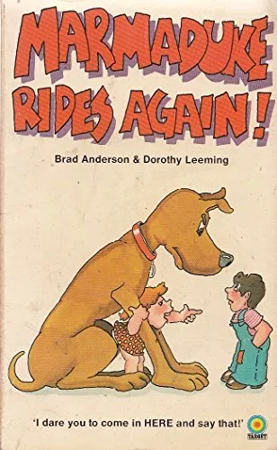 Marmaduke Rides Again!-Brad Anderson & Dorothy Leeming