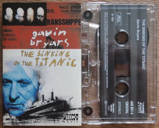 Gavin Bryars - The Sinking Of The Titanic (Point 4460614) 1994 Europe Cassette