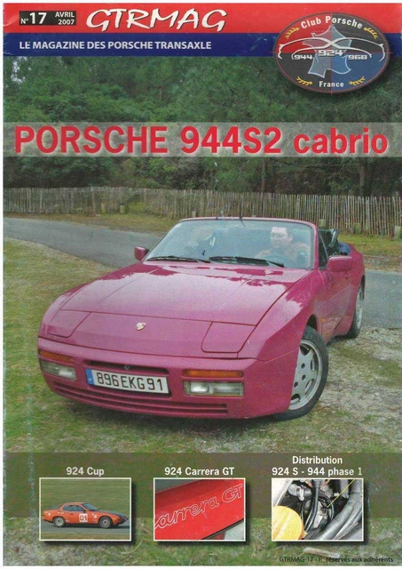 Magazine GTRMAG - Porsche 944S2 Cabrio - N°17 Avril 2007