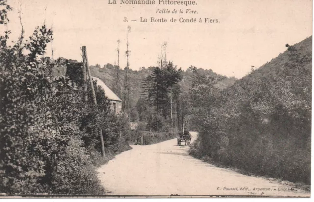 CPA - Vallée de la Vère - Route de Condé à FLERS - La Normandie Pittoresque