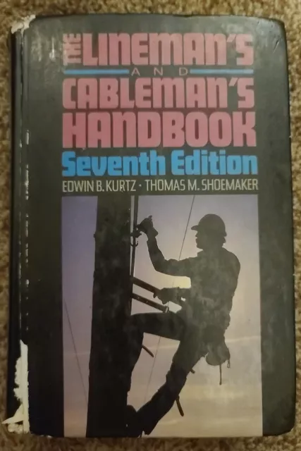 The Lineman's and Cableman's Handbook