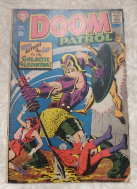 DC Comics Doom Patrol Issue #116 Dec 1967 * Silver Age * The Galactic Gladiator 