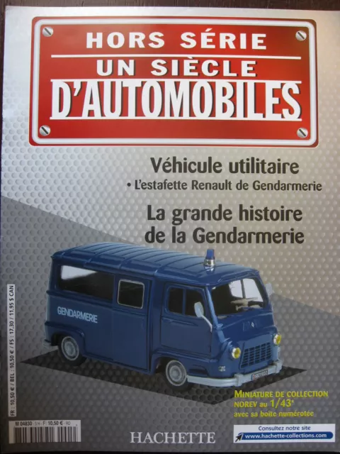 Fascicule Un Siecle Automobiles Estafette Renault De Gendarmerie