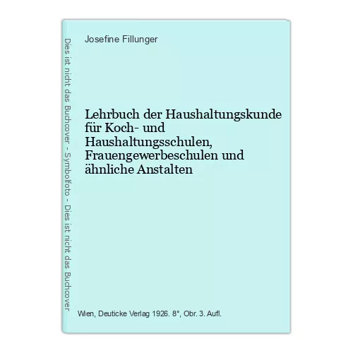 Lehrbuch der Haushaltungskunde für Koch- und Haushaltungsschulen, Frauengewerbes