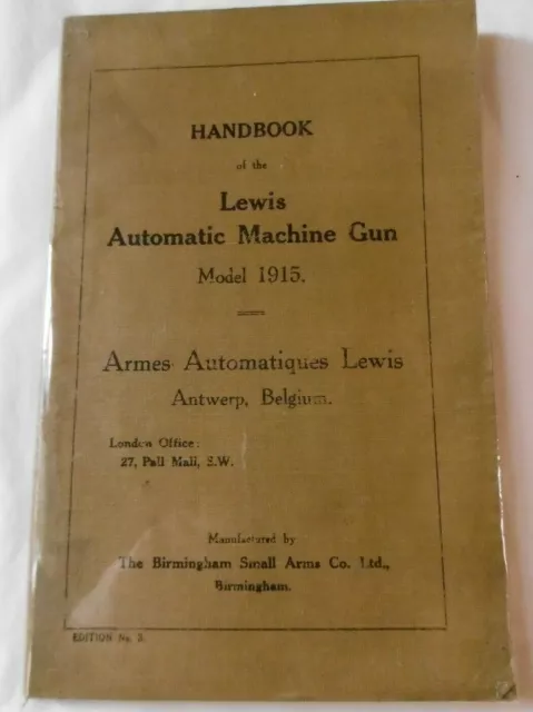 Handbook of the Lewis automatic machine gun model 1915