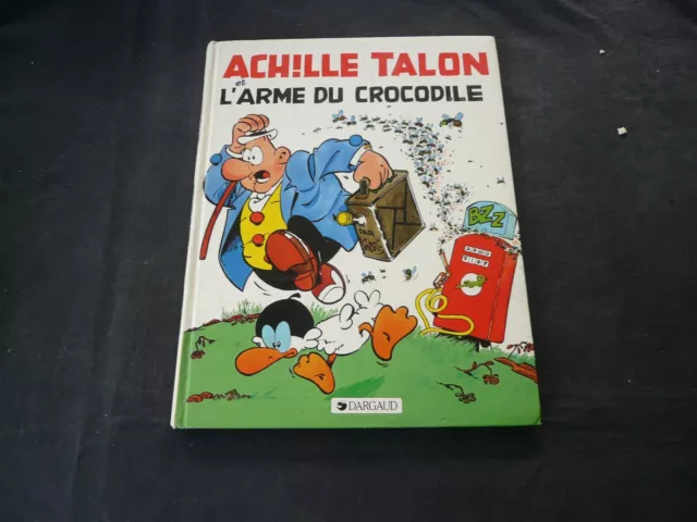 Achille Talon et l'arme du crocodile dargaud EO 1980 REF 4683C