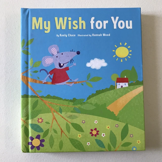 Hallmark Recordable Story Book My Wish For You By Keely Chace HB Hallmark Recordable Story Book My Wish For You By Keely Chace HB