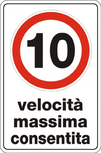 CARTELLO SEGNALETICO - LIMITE DI VELOCITA' velocità massima 10 km/h ...