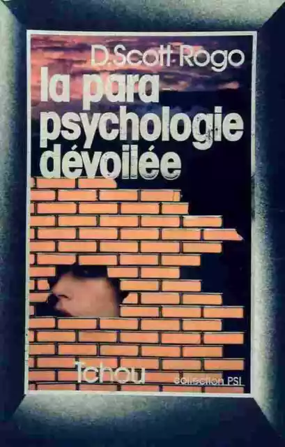 3883301 - La parapsychologie dévoilée - D. Scott Rogo