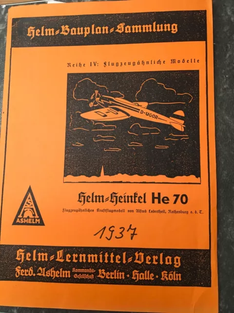 Helm-Bauplan-Sammlung. Reihe IV: Kraftflugzeug He 70