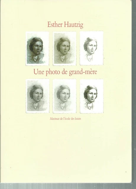 Une photo de grand-mere.Hester HAUTZIG  .L'Ecole Des Loisirs MB1