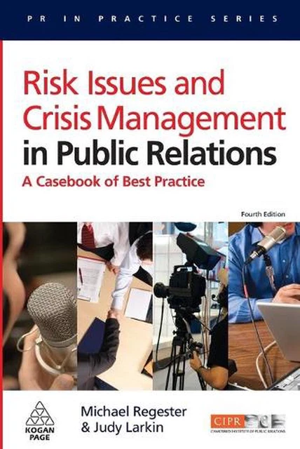 RISK ISSUES AND Crisis Management in Public Relations: A Casebook of ...