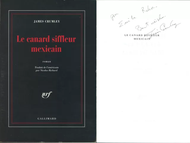 La Noire - James Crumley - Le canard siffleur mexicain - EO 1994 - Dédicace