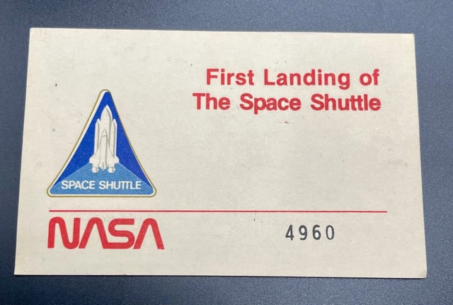 Vintage 1981 NASA First Landing of The Space Shuttle Columbia STS-1 Badge Pass