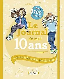 Le Journal de mes 10 ans von CORRE MONTAGU, Frédérique | Buch | Zustand sehr gut