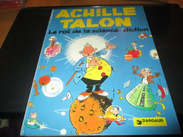 BD "ACHILLE TALON, LE ROI DE LA SCIENCE DICTION" Greg / RE DARGAUD 1978